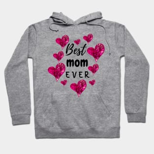 Best Mom Ever with Pink Hearts Hoodie